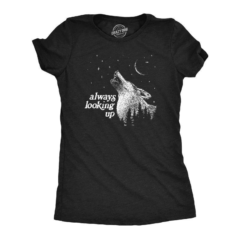Always Looking Up Women's T Shirt-- Satin Blend Silk Blend Wool Blend