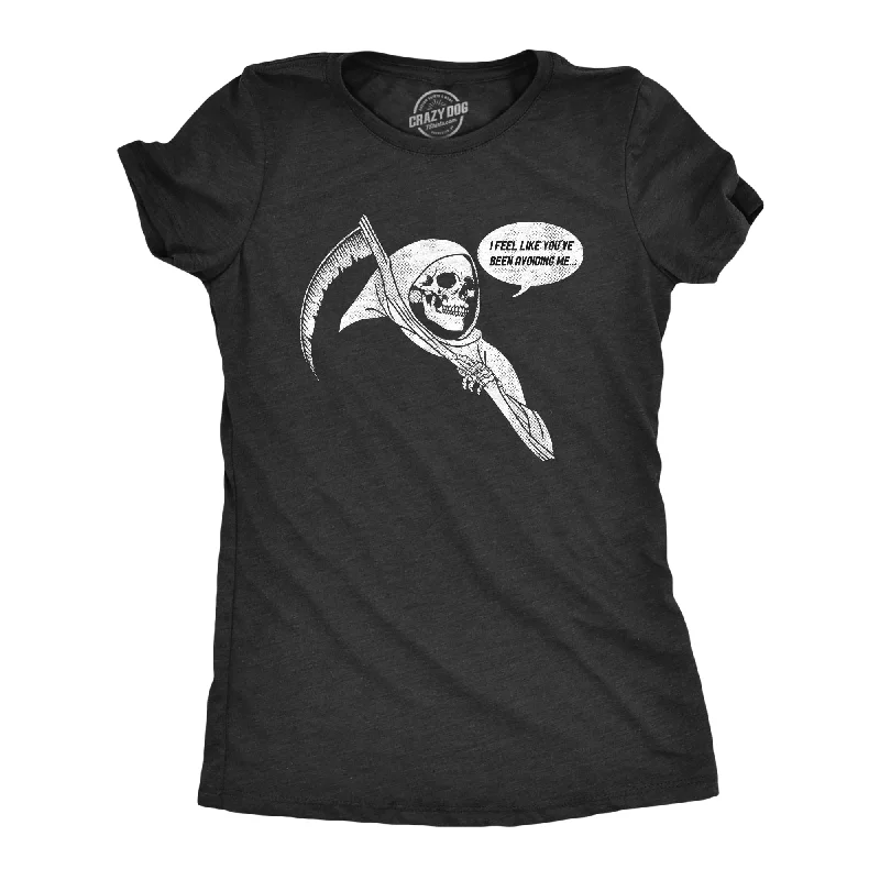 I Feel Like Youve Been Avoiding Me Women's T Shirt-- Ribbed T-Shirt High Neck Heavyweight
