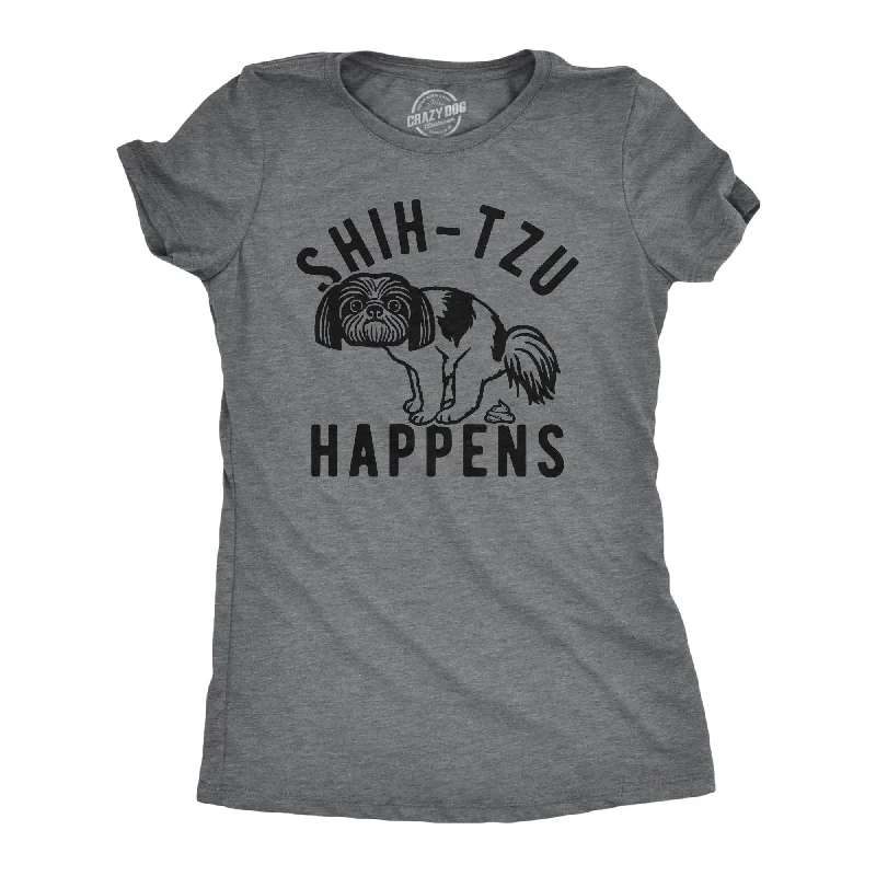 Shih Tzu Happens Women's T Shirt-- Cozy Warm Stylish