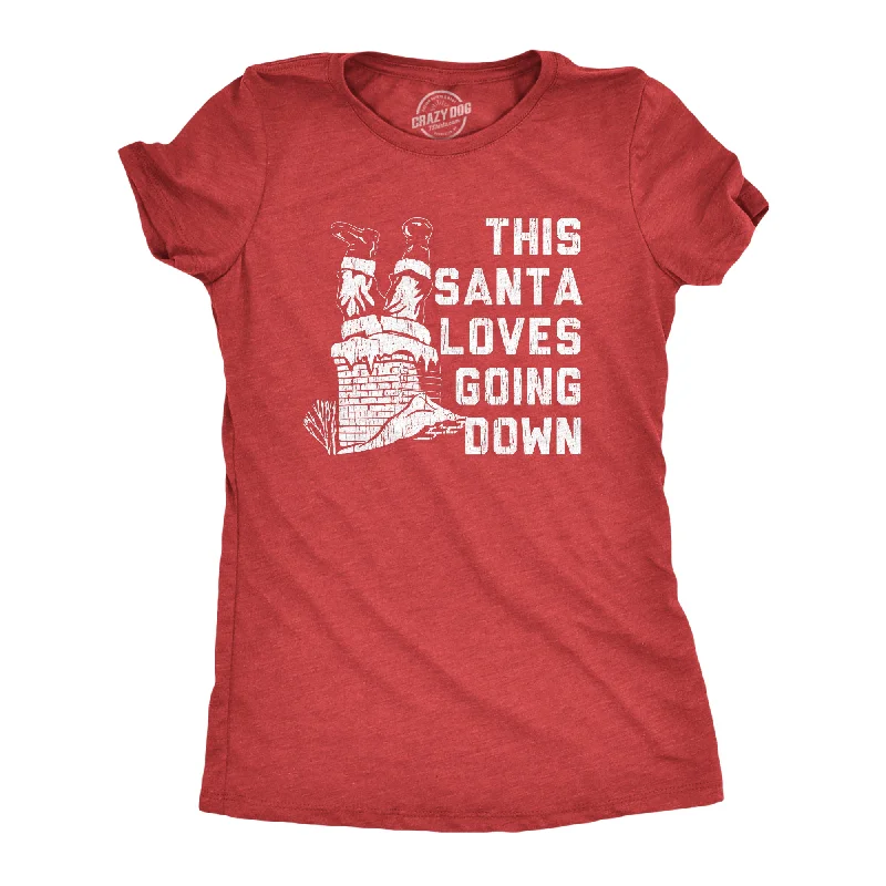 Santa Loves Going Down Women's T Shirt-- Wool Fabric Cashmere Fabric Tweed Fabric