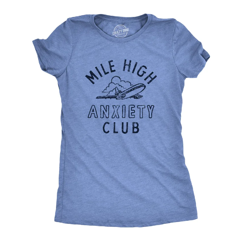 Mile High Anxiety Club Women's T Shirt-- Boxy Fit Fitted Loose