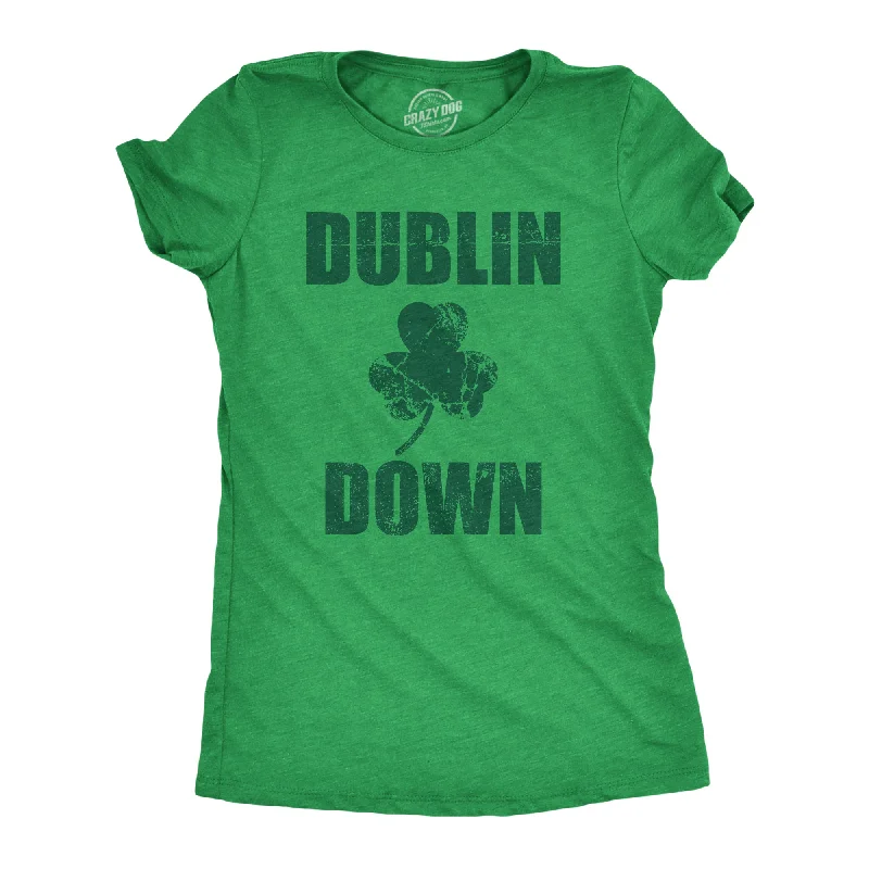 Dublin Down Women's T Shirt-- Mesh Fabric Canvas Fabric Denim Fabric