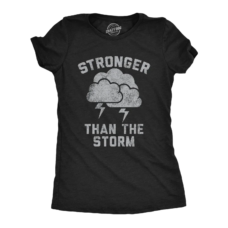 Stronger Than The Storm Women's T Shirt-- Oversized T-Shirt Spandex breathable