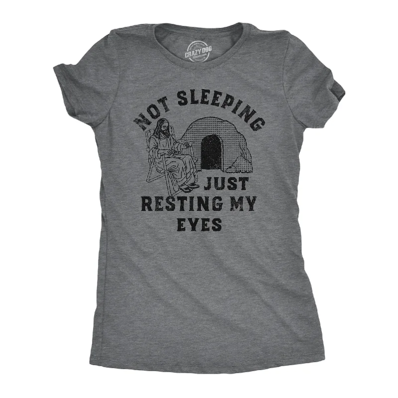 Not Sleeping Just Resting My Eyes Women's T Shirt-- Lace Blend Ribbed Blend Corduroy Blend Not Sleeping Just Resting My Eyes Women's T Shirt-- Lace Blend Ribbed Blend Corduroy Blend