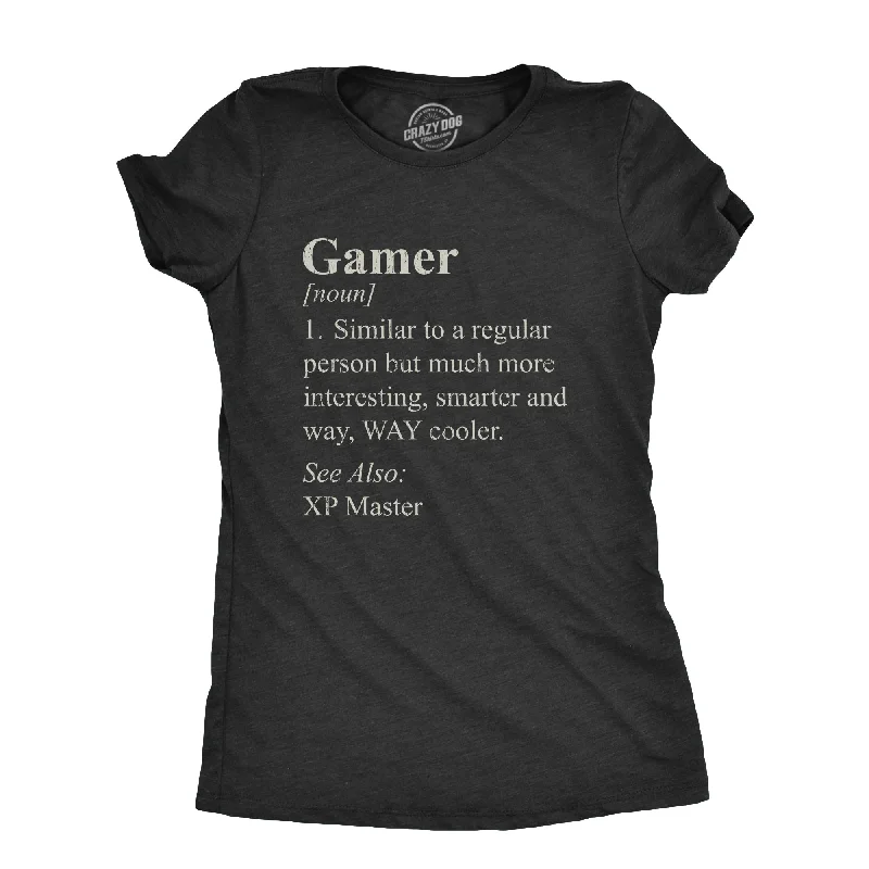 Gamer Definition Women's T Shirt-- Terry Blend Velvet Blend Canvas Blend