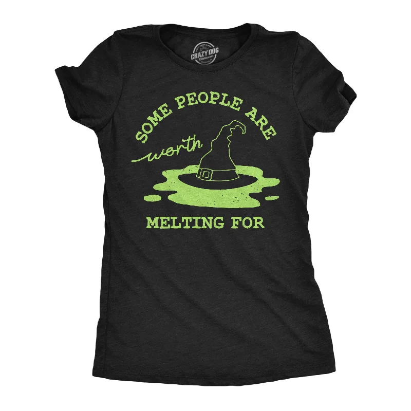 Some People are Worth Melting For Women's T Shirt-- Iron Safe Non-Iron Wrinkle Free