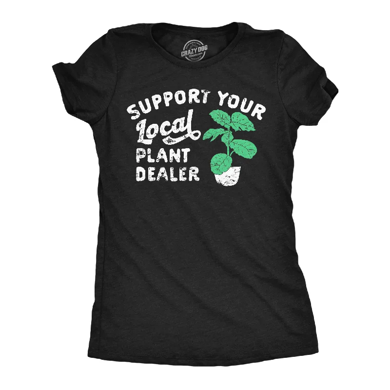 Support Your Local Plant Dealer Women's T Shirt-- Seamless Knitted Crochet