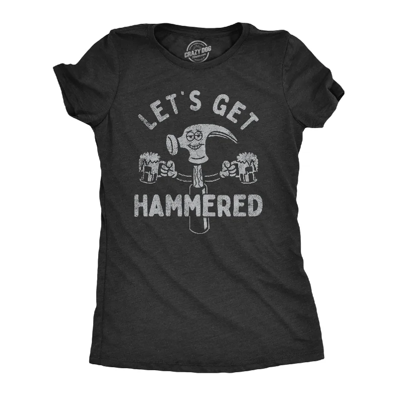 Lets Get Hammered Women's T Shirt-- Lace Blend Ribbed Blend Corduroy Blend