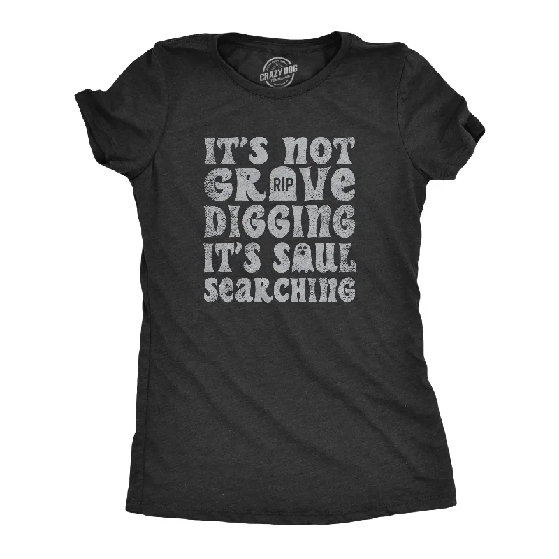 Its Not Grave Digging Its Soul Searching Women's T Shirt-- Polka Dot Checkered Tartan