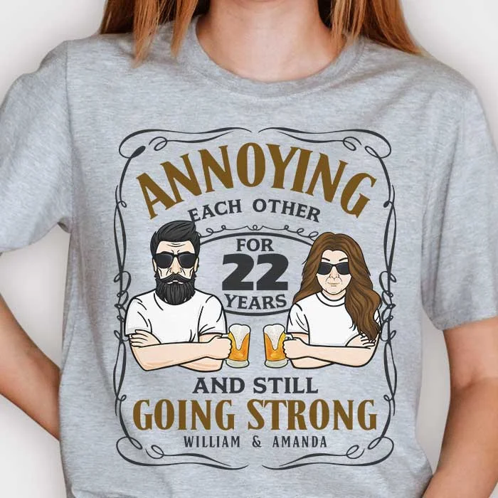 Annoying Each Other Husband & Wife - Gift For Couples, Husband Wife - Personalized Unisex T-shirt, Hoodie