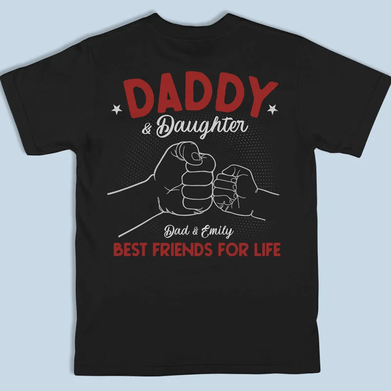 Dada Is My Best Friend - Family Personalized Custom Unisex Back Printed T-shirt, Hoodie, Sweatshirt - Father's Day, Birthday Gift For Dad