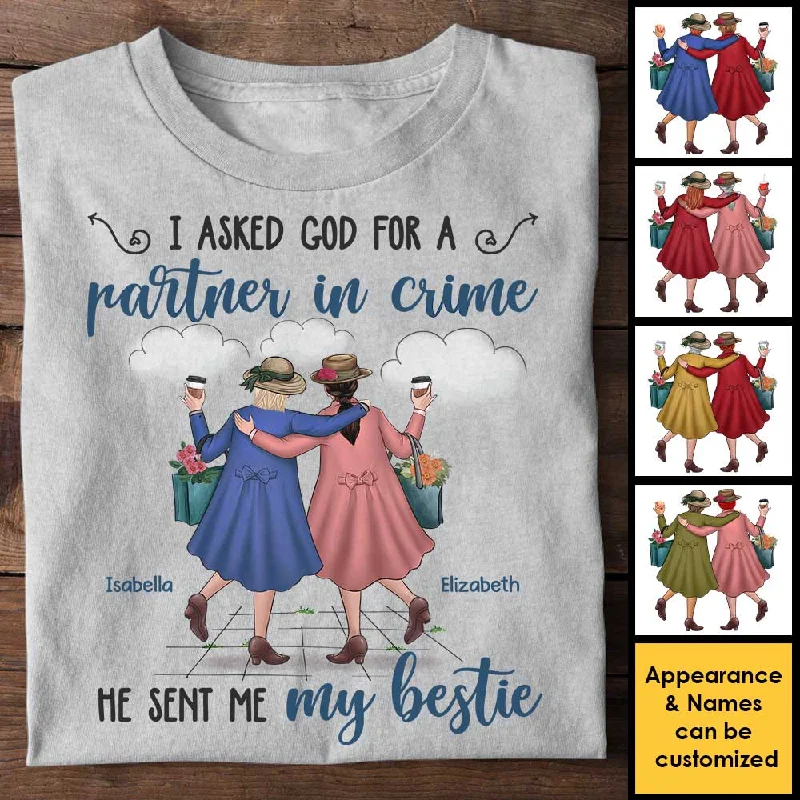 God Sent Me My Bestie - Personalized Unisex T-shirt, Hoodie - Gift For Bestie