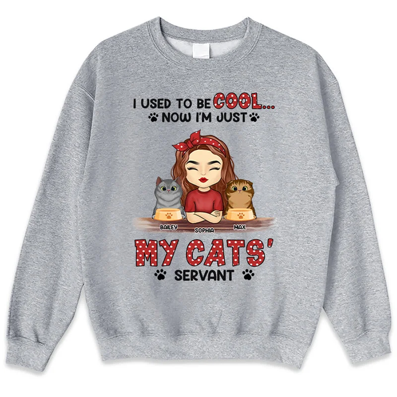 I'm Just My Cat's Servant - Cat Personalized Custom Unisex T-shirt, Hoodie, Sweatshirt - Gift For Pet Owners, Pet Lovers