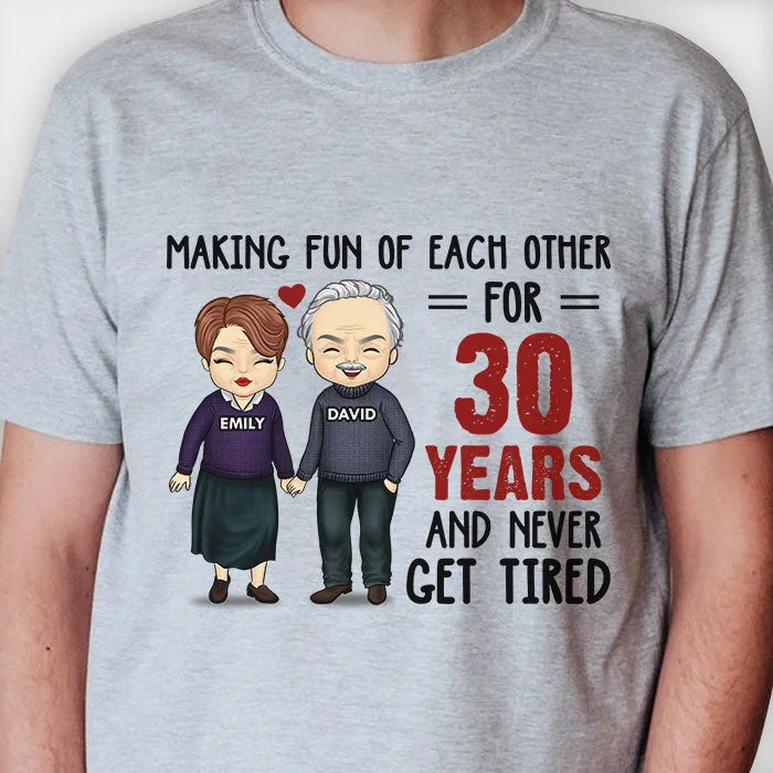 Making Fun Of Each Other For Many Years - Personalized Unisex T-shirt, Hoodie, Sweatshirt - Gift For Couple, Husband Wife, Anniversary, Engagement, Wedding, Marriage Gift