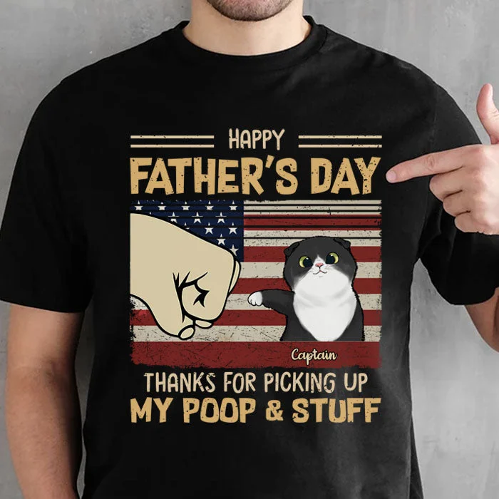 Thanks For Picking Our Poop Cat Dad - Gift For Dad, Personalized T-Shirt