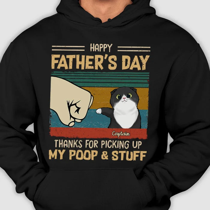 Thanks For Picking Our Poop Cat Dad - Gift For Dad, Personalized T-Shirt