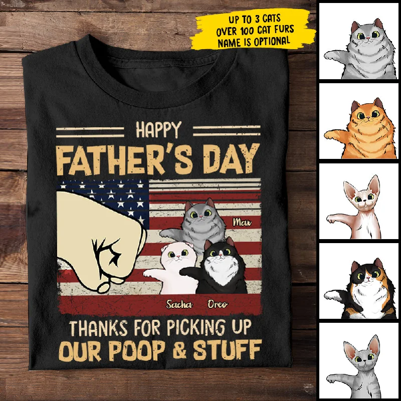 Thanks For Picking Our Poop Cat Dad - Gift For Dad, Personalized T-Shirt