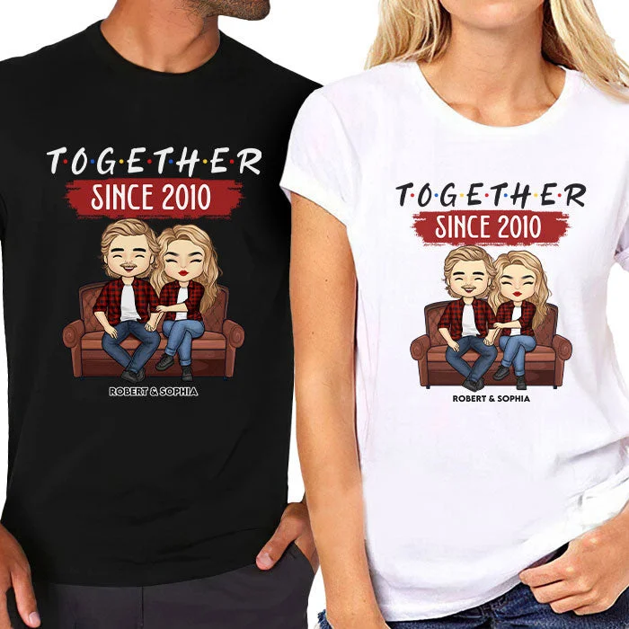 We Have Been Together Since Then - Personalized Matching Couple T-Shirt - Gift For Couple, Husband Wife, Anniversary, Engagement, Wedding, Marriage Gift